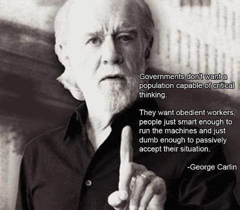 George Carlin On Critical Thinking